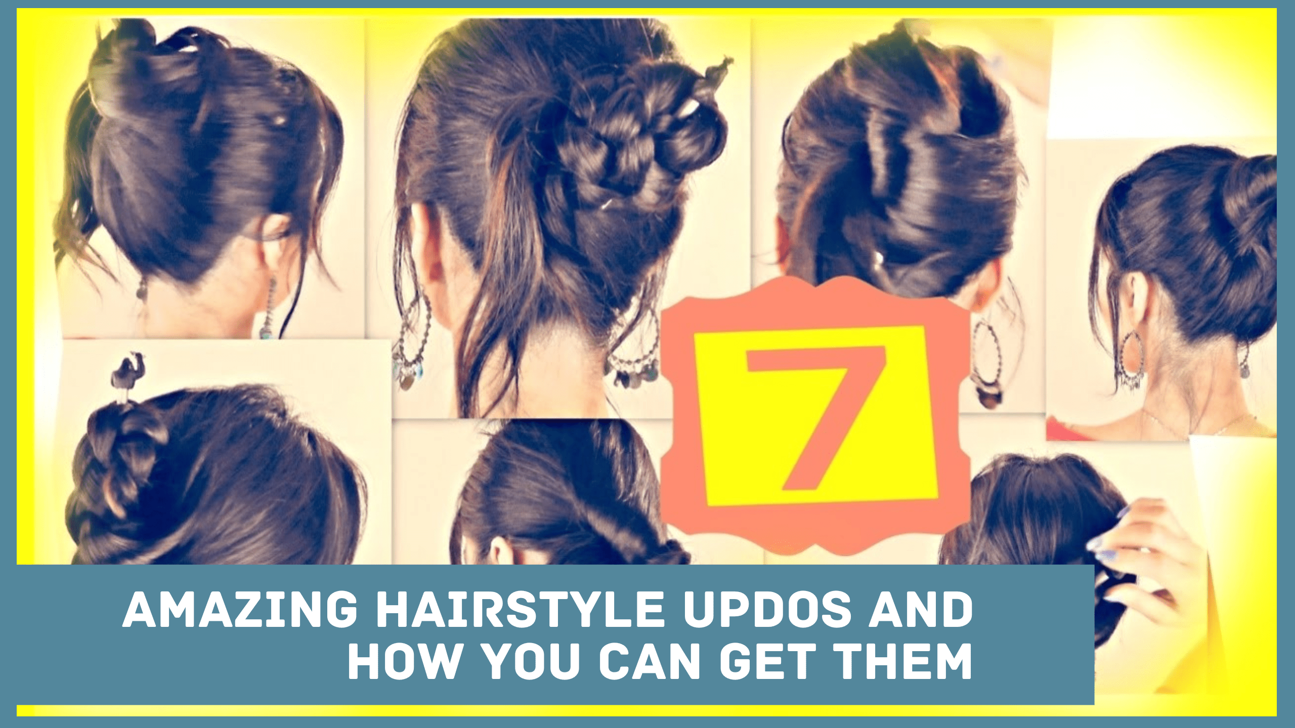 7 Amazing Hairstyle Updos And How You Can Get Them